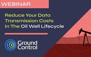 5 Ways to Reduce Data Transmission Costs in the Oil Well Lifecycle